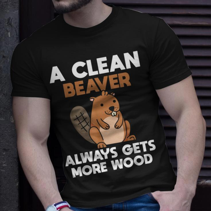 A Clean Beaver Always Gets More Wood Joke Sarcastic T-Shirt Gifts for Him