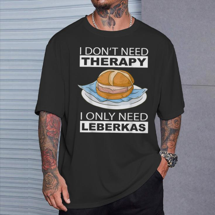 Leberkas Fleischkas Liver Cheese Liver Cheese Slogan T-Shirt Geschenke für Ihn