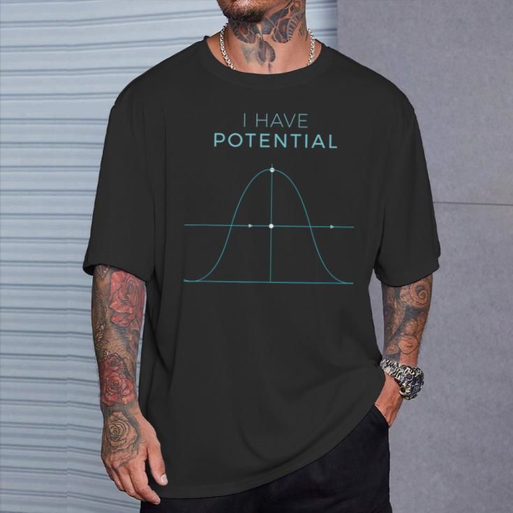 Physics Fun Ich Habe Potentielle Energie T-Shirt Geschenke für Ihn