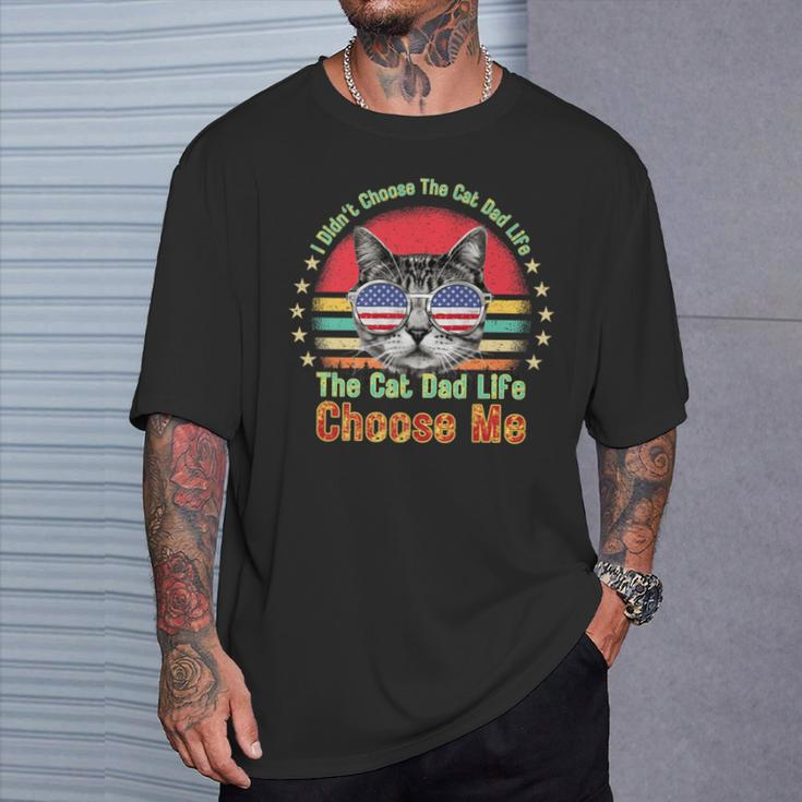 Quote I Didn't Choose The Cat Dad Life The Cat Destiny T-Shirt Gifts for Him