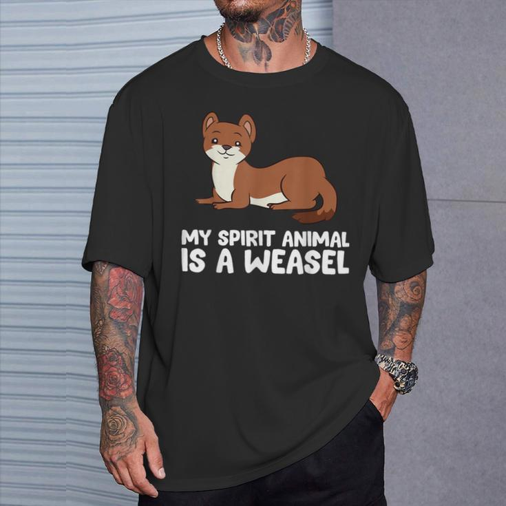 Weasel Lover My Spirit Animal Is A Weasel T-Shirt Gifts for Him