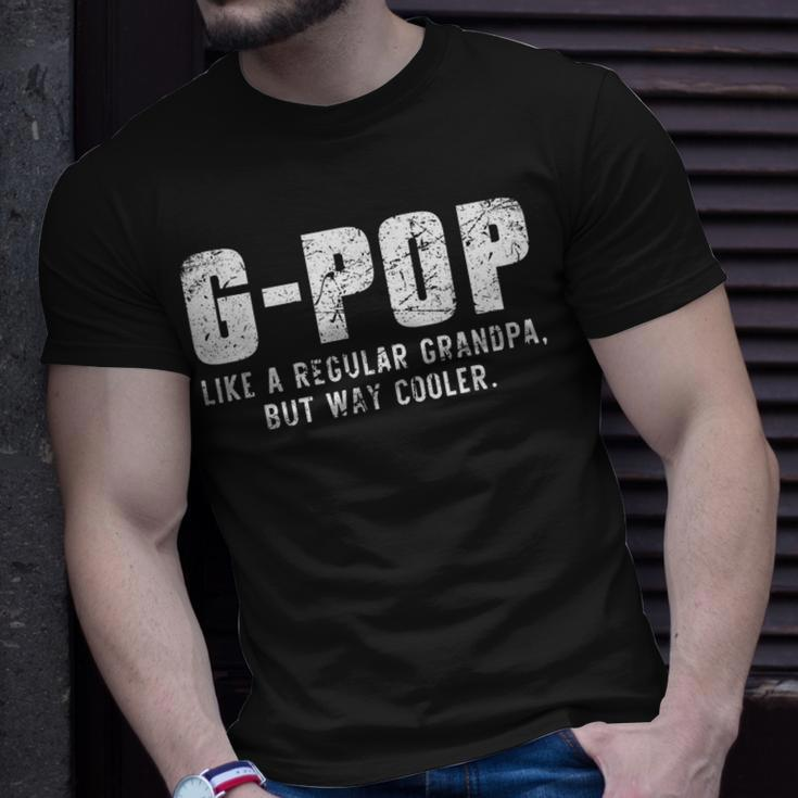 G-Pop Like A Grandpa But Way Cooler Only Much Gpop T-Shirt Gifts for Him