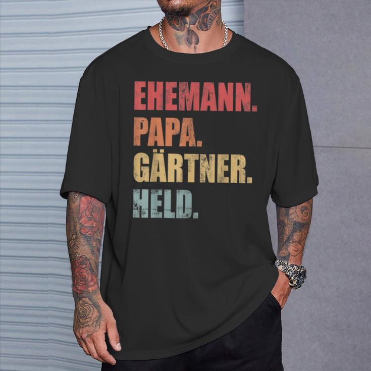 Gärtner Papaater Ehemann Garten Gartenarbeitatertag T-Shirt Geschenke für Ihn