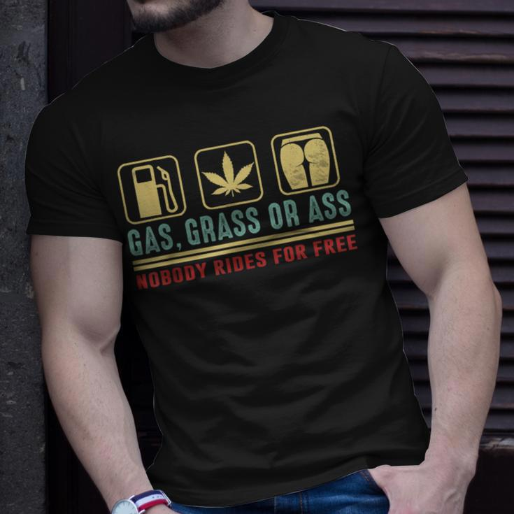 Gas Grass Or Ass Nobody Rides For Free T-Shirt Gifts for Him