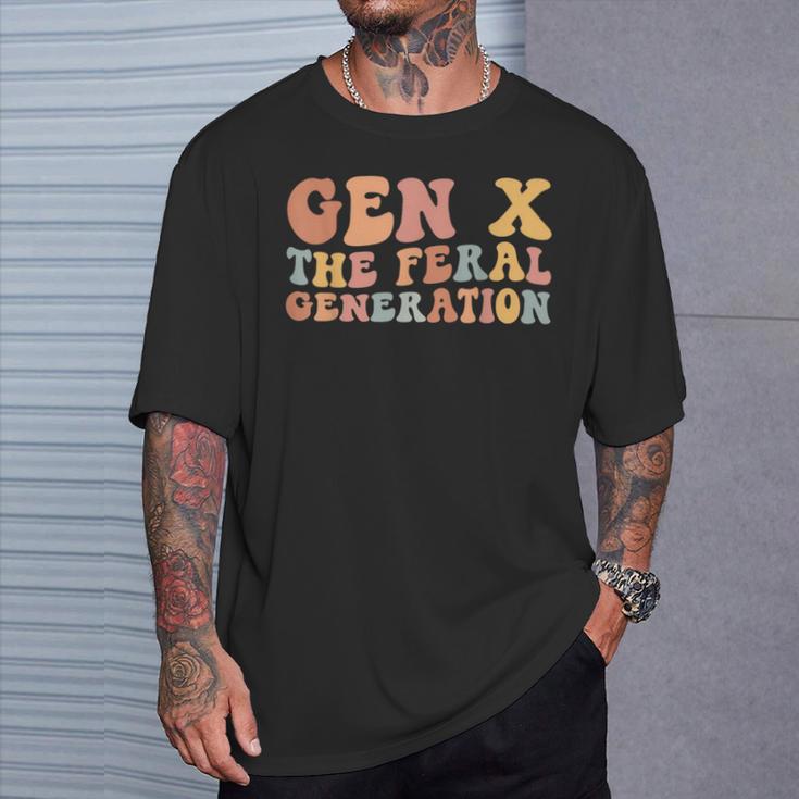 Gen X The Feral Generation Generation X T-Shirt Gifts for Him