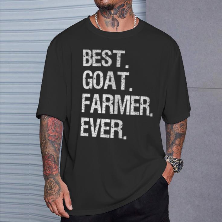 Goat Farmer Best Ever Goat Farming T-Shirt Gifts for Him