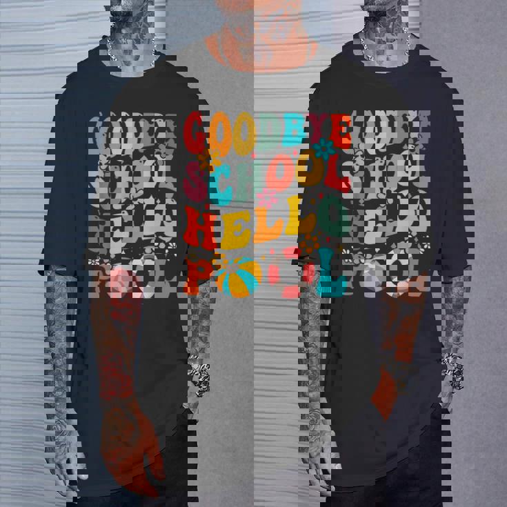 Goodbye School Hello Pool Summer Groovy Last Day Of School T-Shirt Gifts for Him