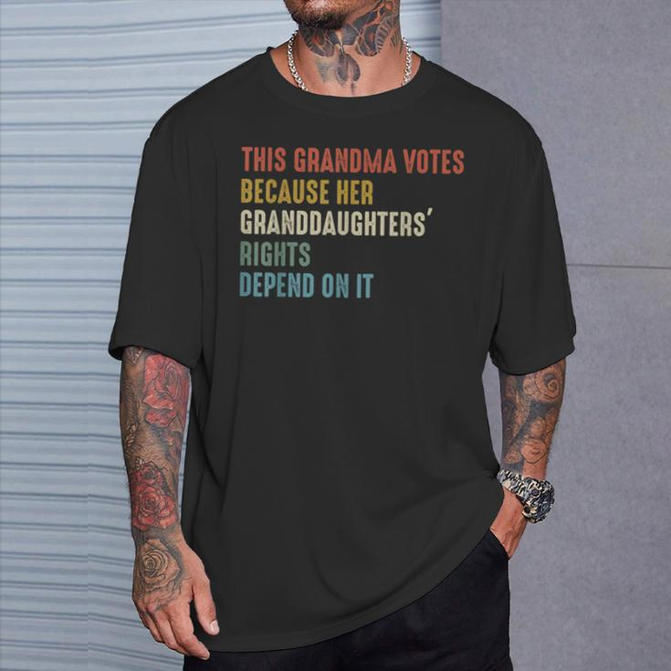 This Grandma Votes Because Her Granddaughters Rights T-Shirt Gifts for Him