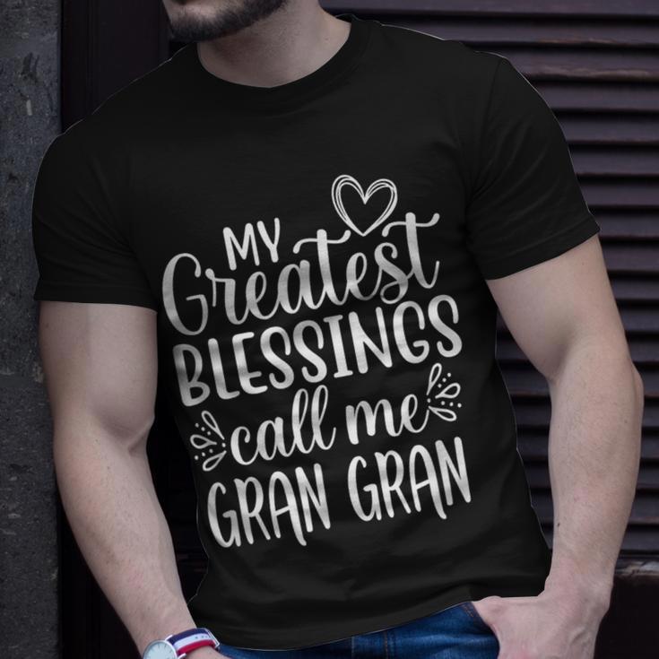 My Greatest Blessings Call Me Gran Gran Grandmother Grandma T-Shirt Gifts for Him