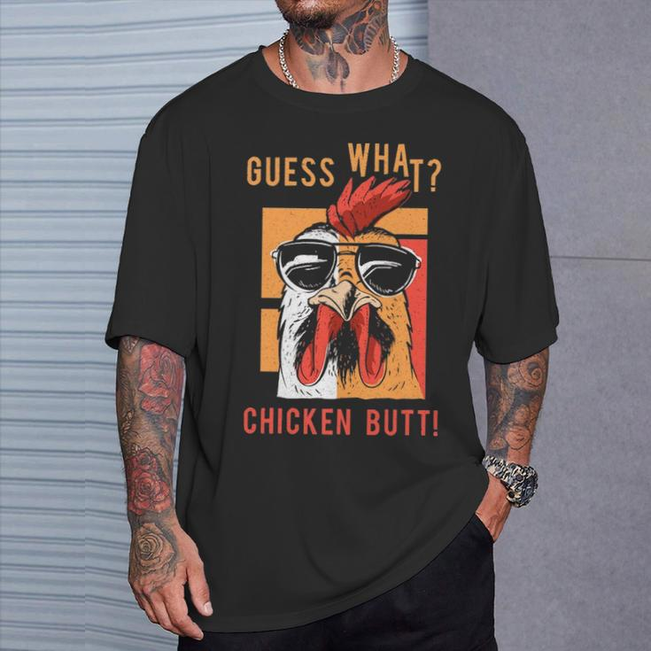 Guess What Chicken Butt Dad Siblings Friends Humor T-Shirt Gifts for Him