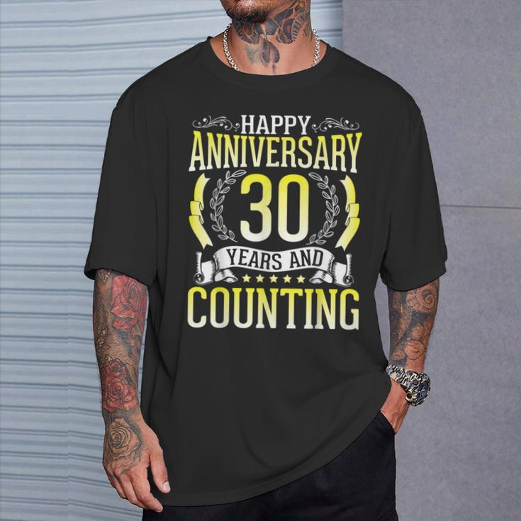 Happy Anniversary 30 Jahre Und Zählung Verheiratete Ehemann Frau T-Shirt Geschenke für Ihn
