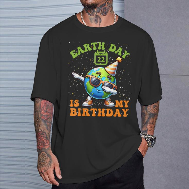 Happy Earth Day Is My Birthday Pro Environment Party T-Shirt Gifts for Him
