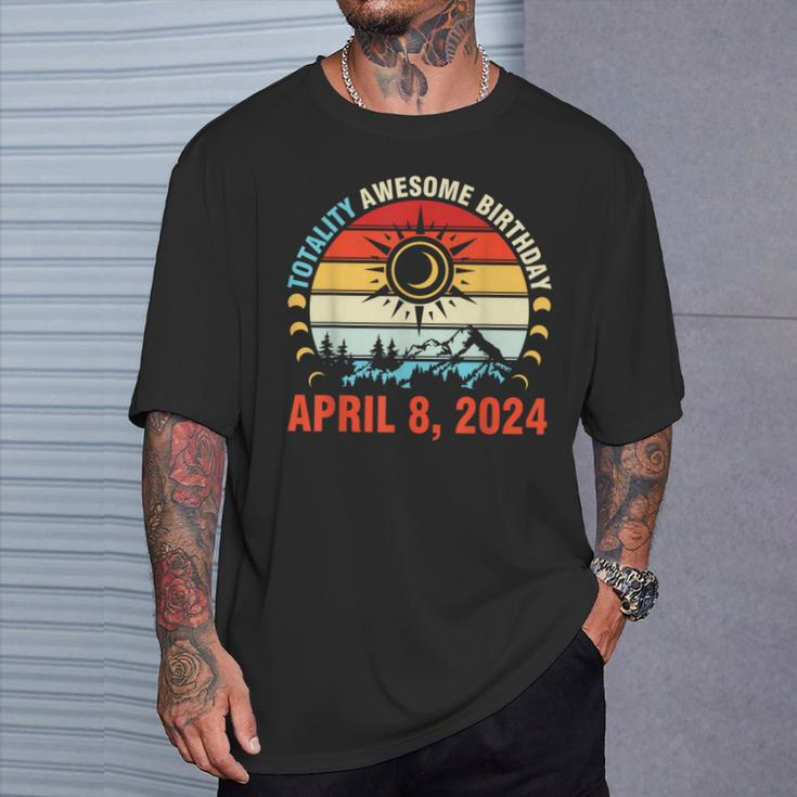 Happy Totality Solar Eclipse Awesome Birthday April 8 2024 T-Shirt Gifts for Him