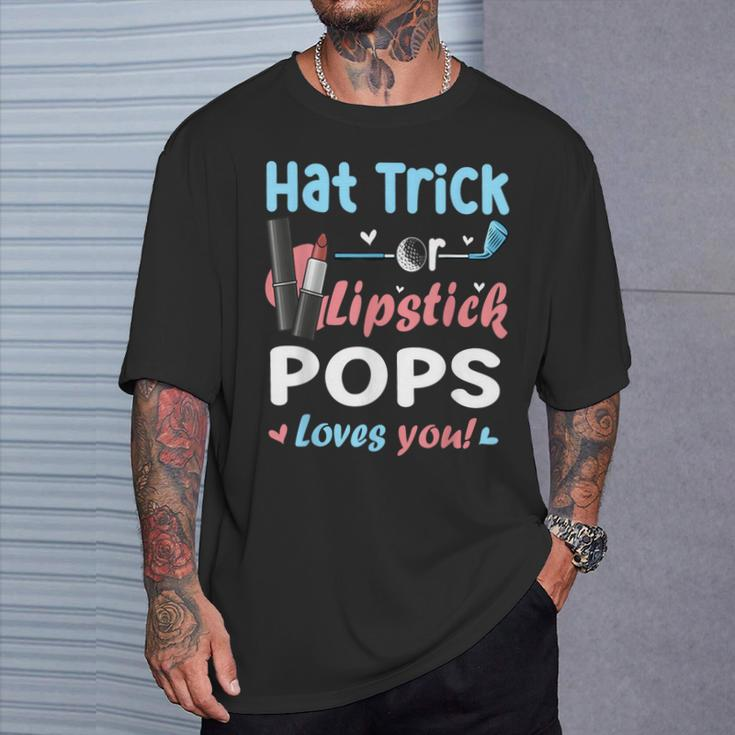 Hat Trick Or Lipstick Pops Loves You Gender Reveal T-Shirt Gifts for Him