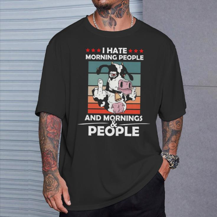 I Hate Morning People And Mornings And People Cool Cow T-Shirt Gifts for Him