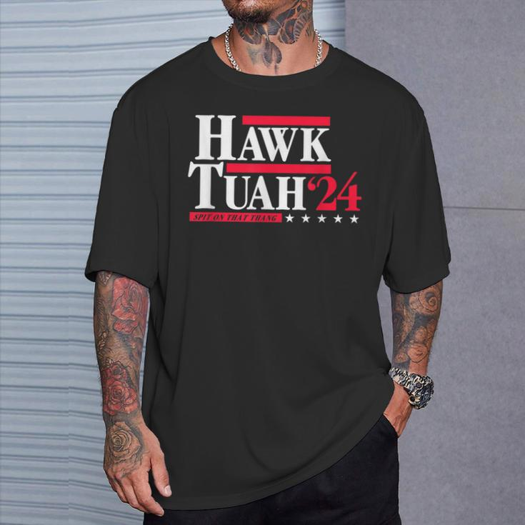 Hawk Tuah 24 Spit On That Thang Election T-Shirt Gifts for Him