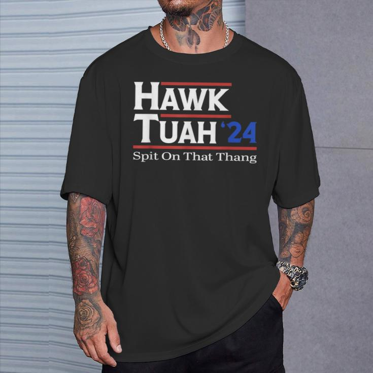 Hawk Tush Spit On That Thang Viral Election Parody T-Shirt Gifts for Him