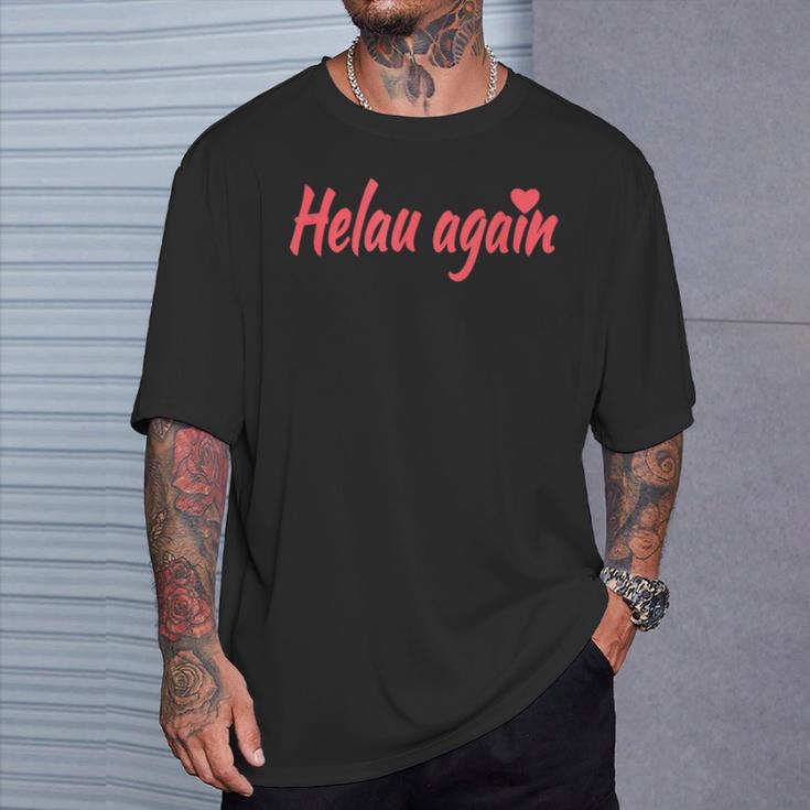 Helau Again Carnival Düsseldorf Mainz Kölle Alaaf Costume T-Shirt Geschenke für Ihn