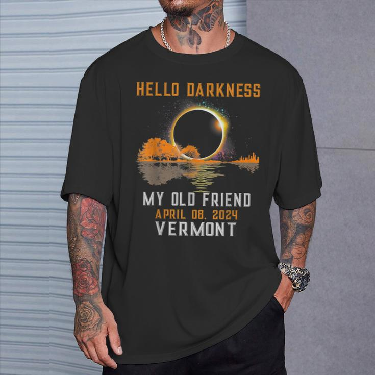 Hello Darkness My Old Friend Total Eclipse 2024 Vermont T-Shirt Gifts for Him