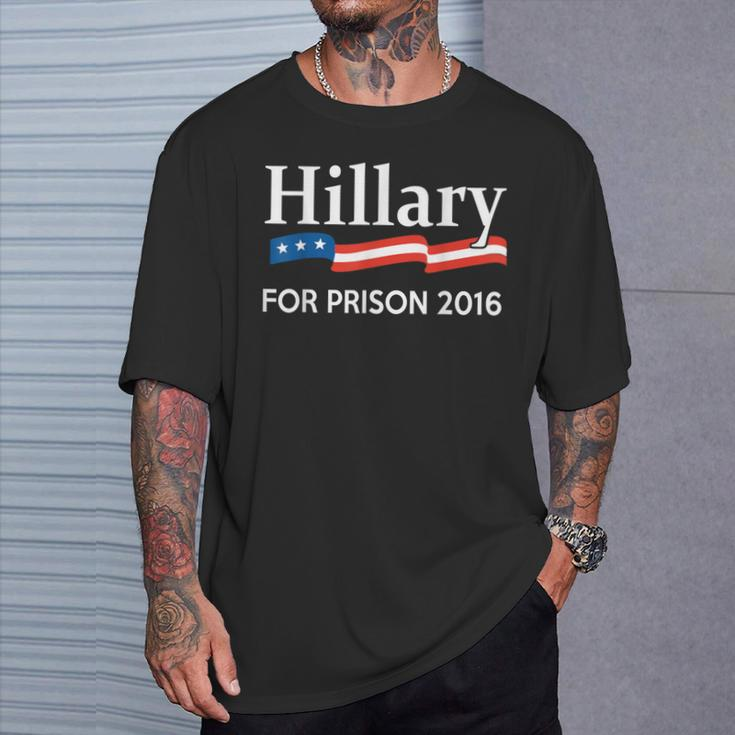 Hillary For Prison 2016 T-Shirt Gifts for Him