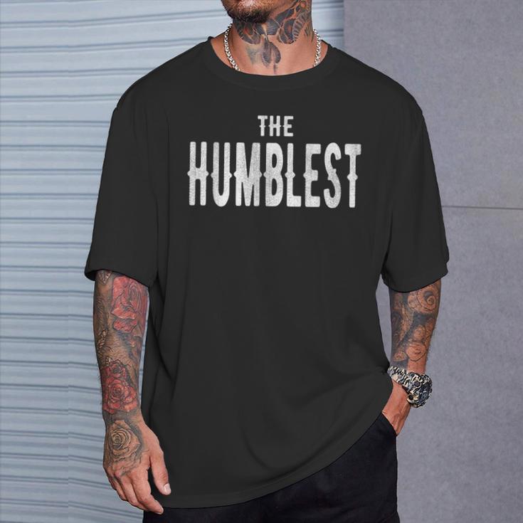 The Humblest HumbleT-Shirt Gifts for Him