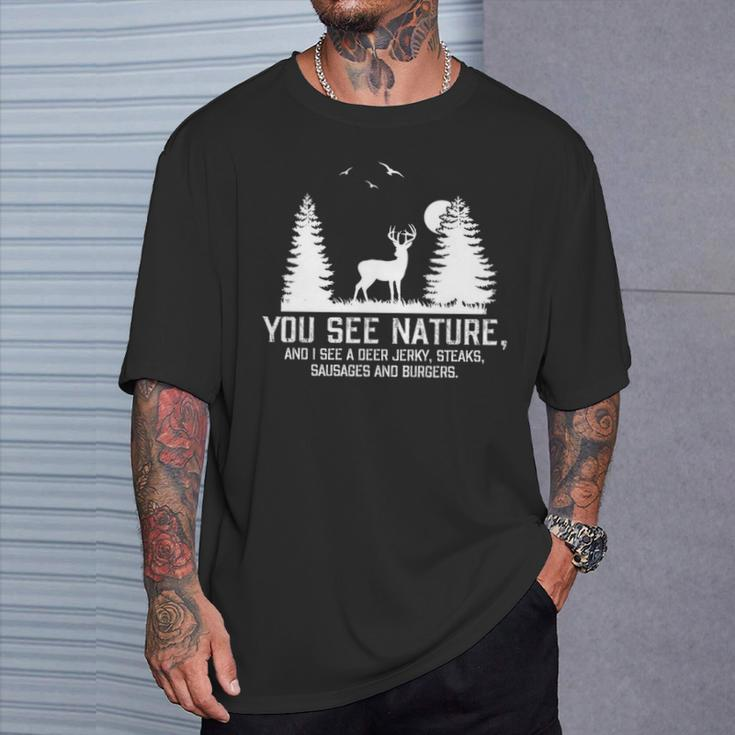Hunting See Nature Hunting T-Shirt Gifts for Him