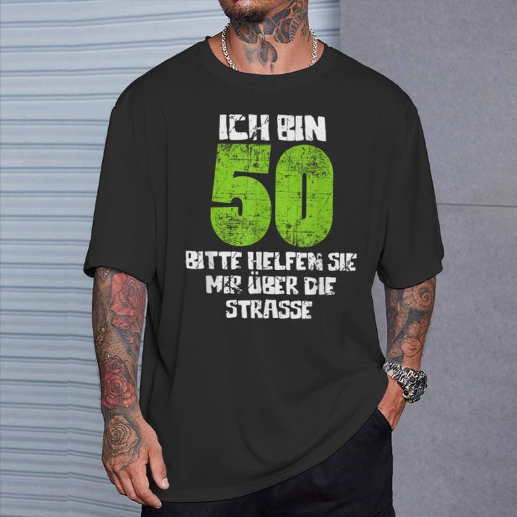 Ich Bin 50 Bitte Helsie Mir Über Die Straße T-Shirt Geschenke für Ihn