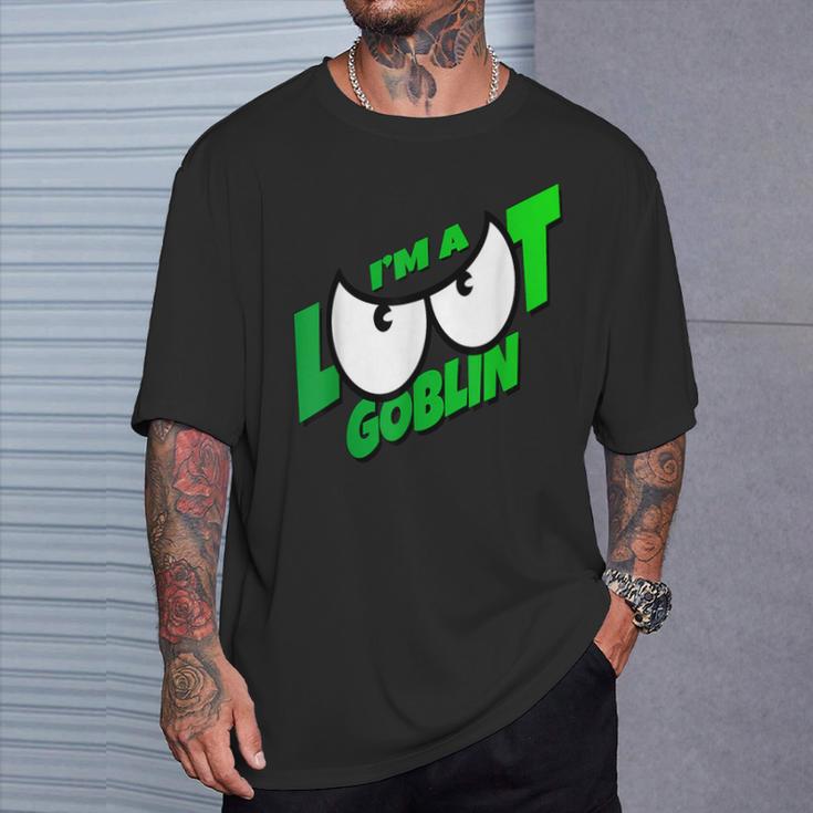 Ich Bin Ein I Am Loot Goblin T-Shirt Geschenke für Ihn