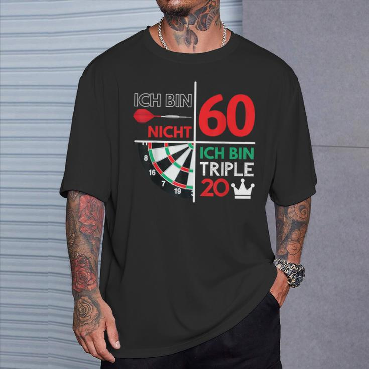 Ich Bin Nicht 60 Ich Bin Triple 20 Dart Player T-Shirt Geschenke für Ihn