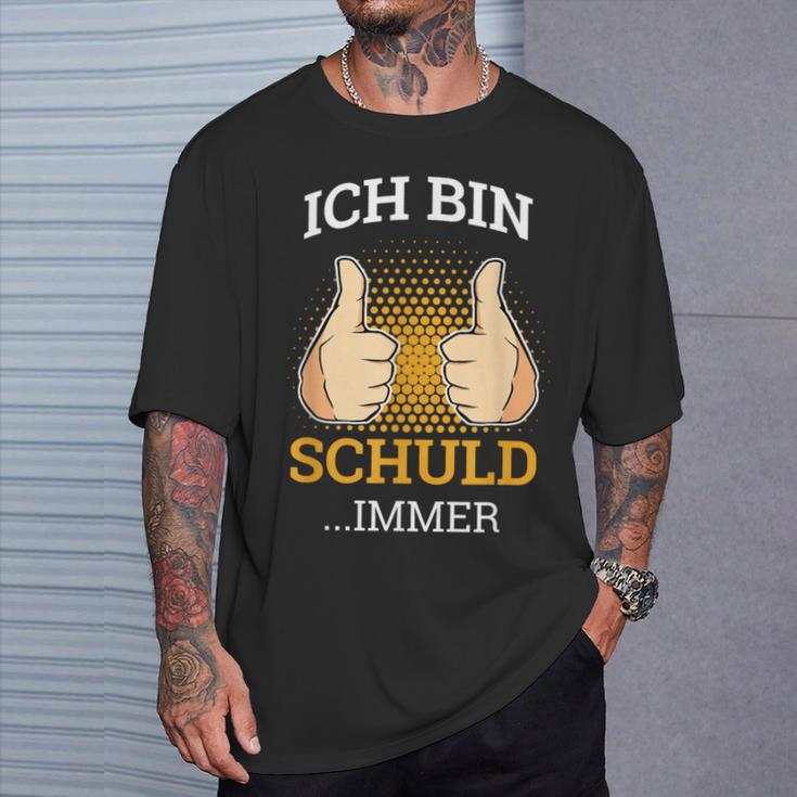 Ich Bin Schuld Immer Sarkasmus Mitarbeiter Tollpatsch German Language T-Shirt Geschenke für Ihn