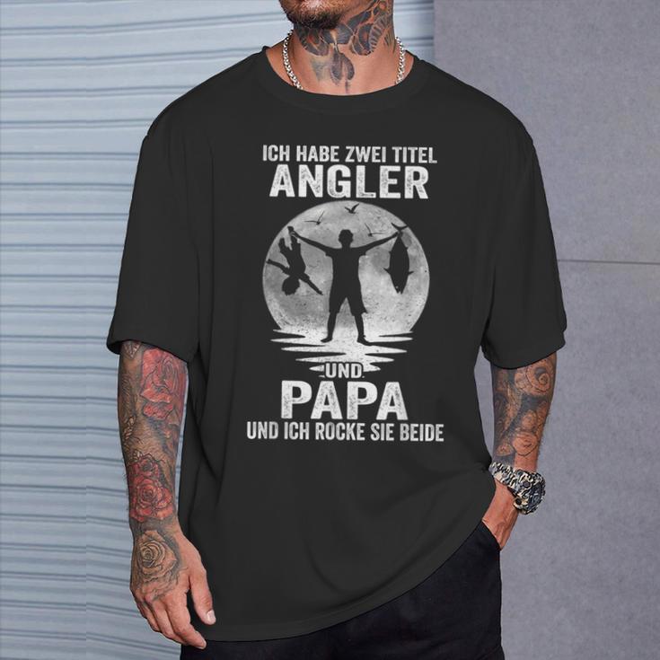 Ich Habe Zwei Titel Angler Papa Angeling Father's Day T-Shirt Geschenke für Ihn