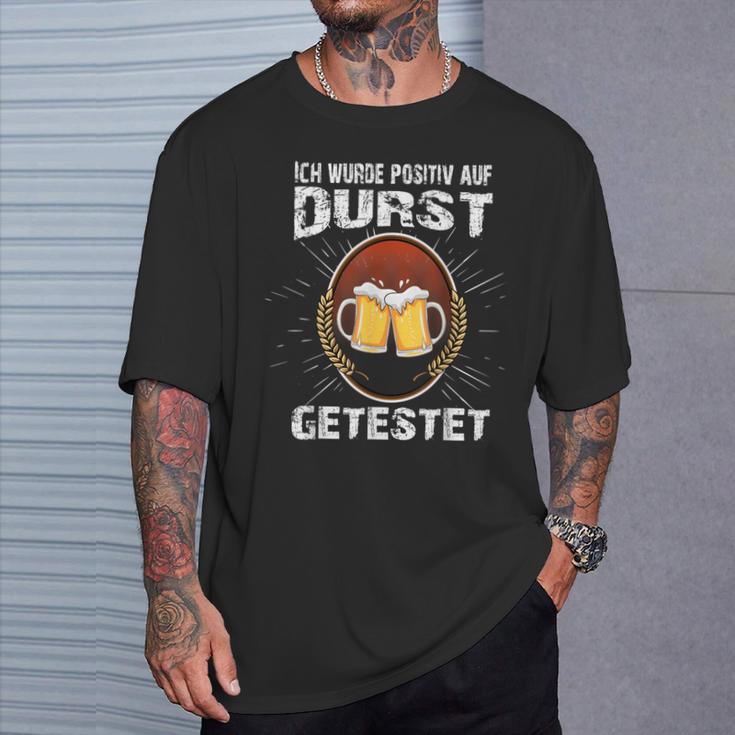 Ich Was Positiv Auf Durst Tested T-Shirt Geschenke für Ihn