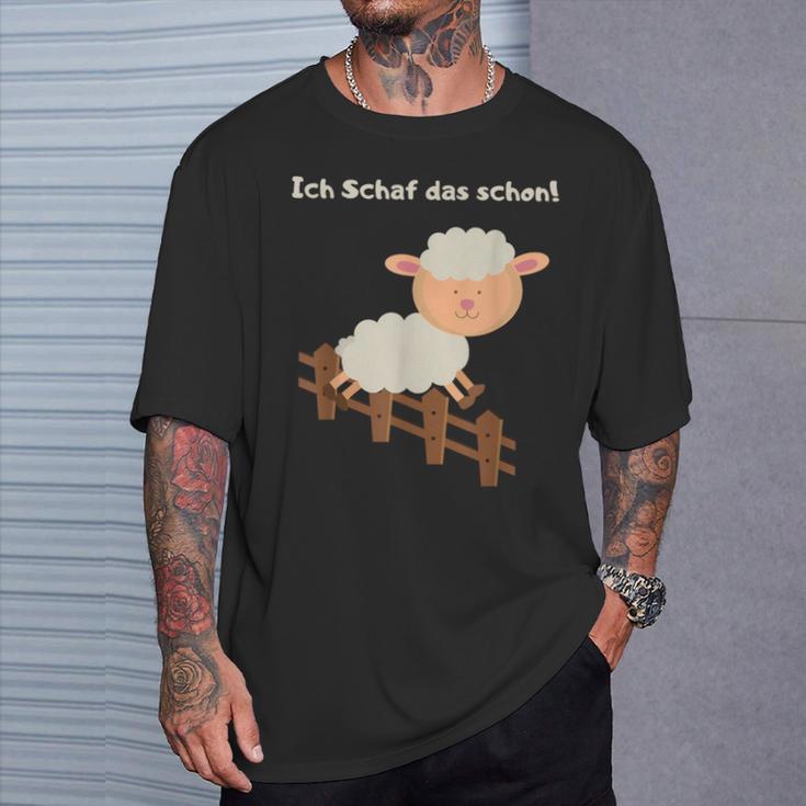 Ich Schaf Das Schon Ich Schaffe Das Schon T-Shirt Geschenke für Ihn