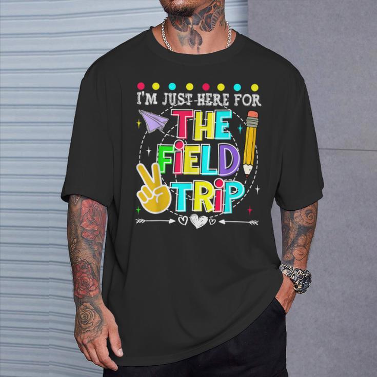 I'm Just Here For The Field Trip Teacher Kid Field Day 2024 T-Shirt Gifts for Him