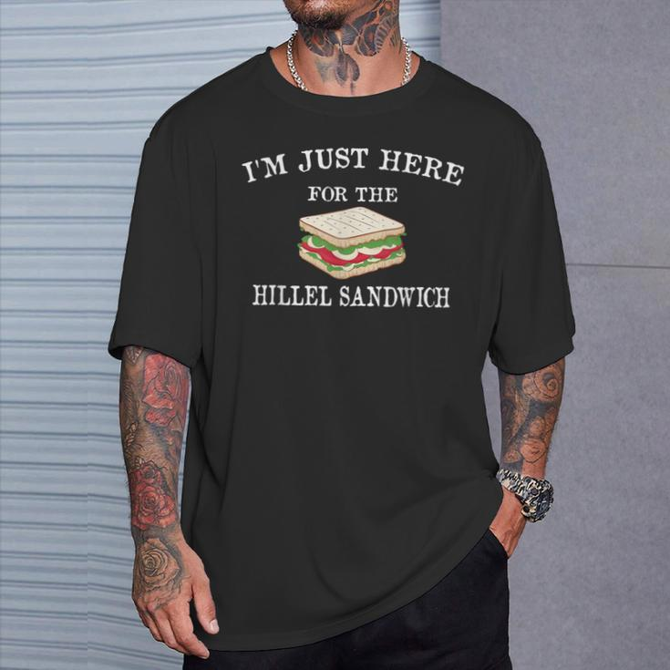 I'm Just Here For The Hillel Sandwich Passover Seder Matzah T-Shirt Gifts for Him
