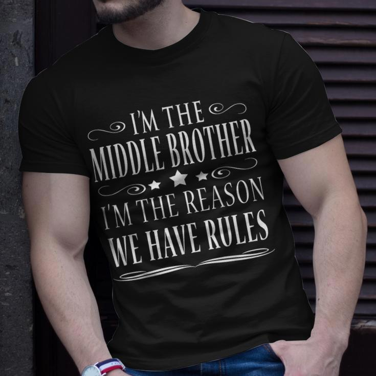 I'm The Middle Brother I'm Reason We Have Rules T-Shirt Gifts for Him