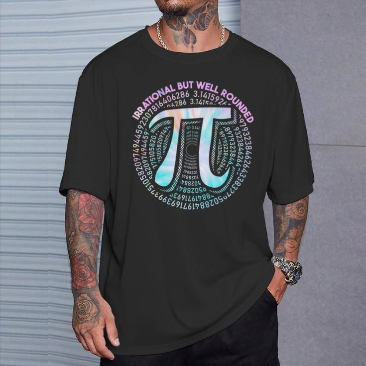 Irrational But Well Rounded Pi Day Cool Tie Dye Math Teacher T-Shirt Gifts for Him