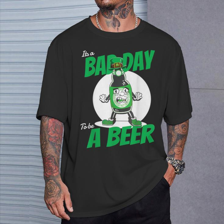 It's A Bad Day To Be A Beer St Patrick's Day T-Shirt Gifts for Him