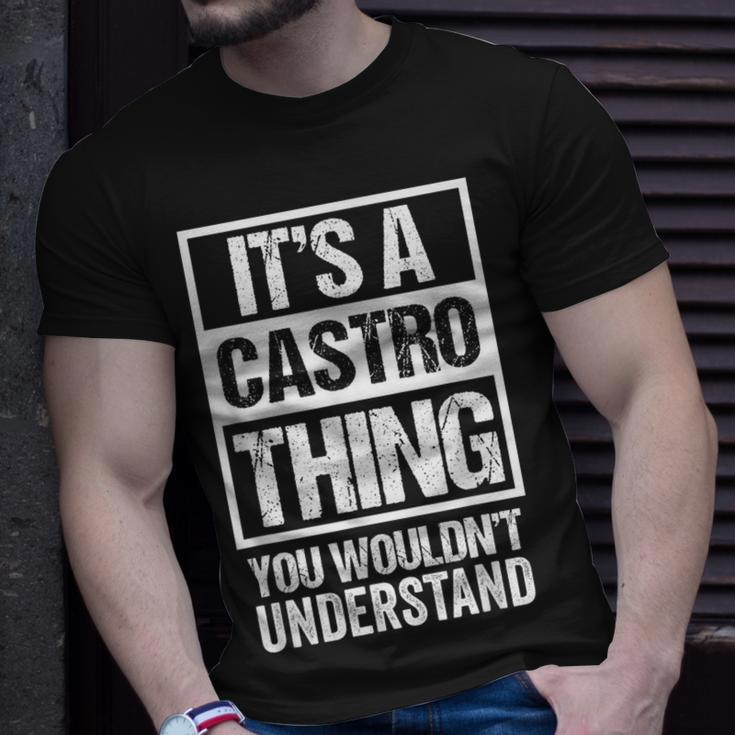 It's A Castro Thing You Wouldn't Understand Family Name T-Shirt Gifts for Him