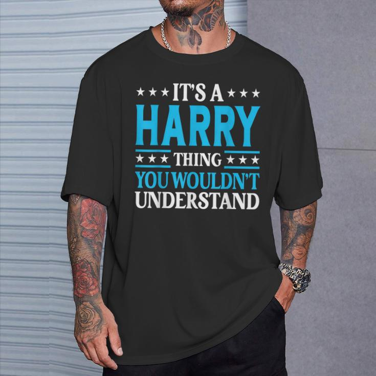 It's A Harry Thing Surname Team Family Last Name Harry T-Shirt Gifts for Him