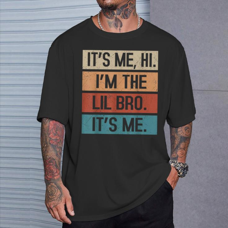 Its Me Hi Im The Lil Brother Its Me Fathers Day For Men T-Shirt Gifts for Him