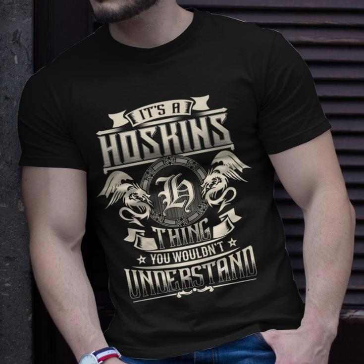 It's A Hoskins Thing You Wouldn't Understand Family Name T-Shirt Gifts for Him