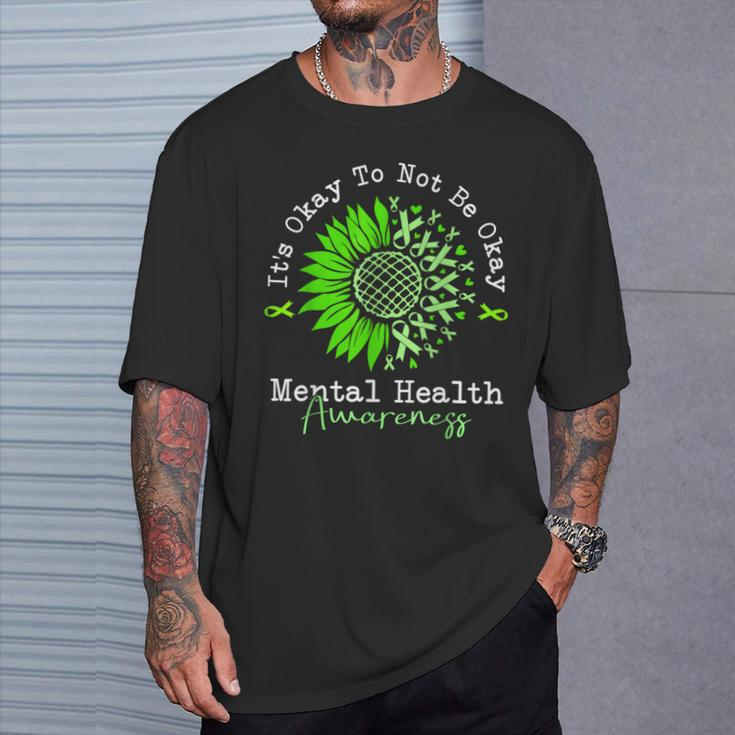 Its Okay To Not Be Okay Mental Health Awareness Green Ribbon T-Shirt Gifts for Him