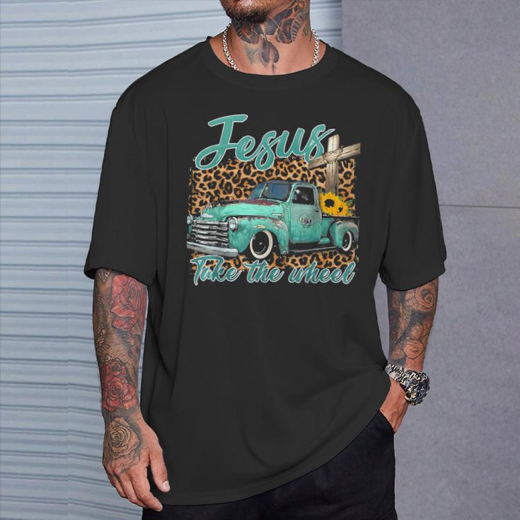 Jesus Take The Wheel Inspirational Quotes For Christian T-Shirt Gifts for Him