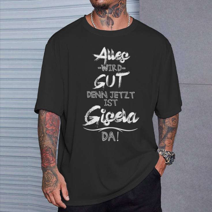 Jetzt Ist Die Gisela Da T-Shirt Geschenke für Ihn