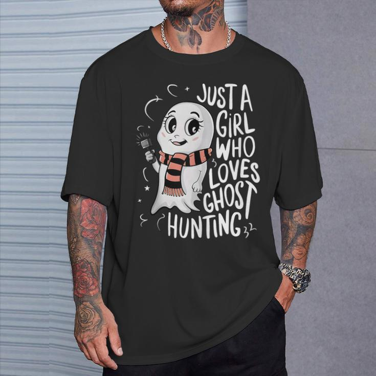 Just A Girl Who Loves Ghost Hunting Ghost Hunter Women T-Shirt Gifts for Him
