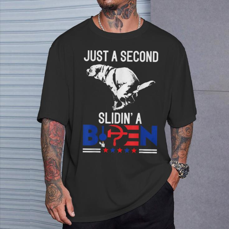 Just A Second Slidin' A Biden Humour Biden T-Shirt Gifts for Him