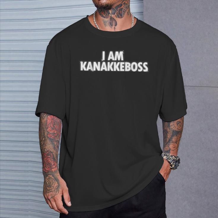 I Am Kanakkeboss T-Shirt Geschenke für Ihn