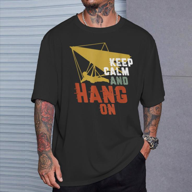 Keep Calm Hang On Hang Gliding Extreme Sports Fan T-Shirt Gifts for Him
