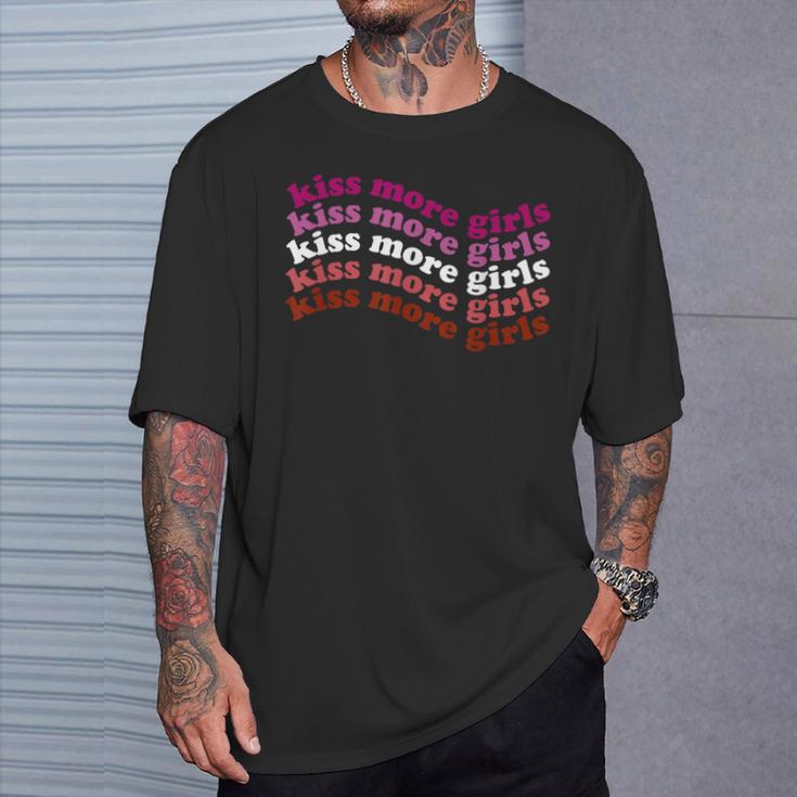 Kiss More Girls Lesbian Lgbt Pride Girl Love T-Shirt Gifts for Him